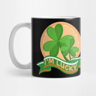 I'm Lucky Shamrock St. Patrick's Day Mug